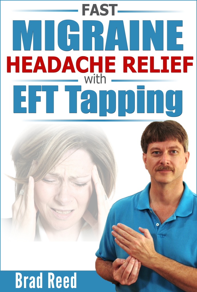 Fast Migraine Headache Relief With EFT Tapping Books With EFT Tapping