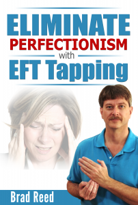 Eliminate Perfectionism With EFT Tapping Special Training Report Cover